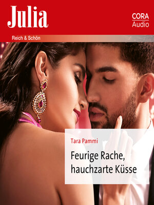 cover image of Feurige Rache, hauchzarte Küsse
